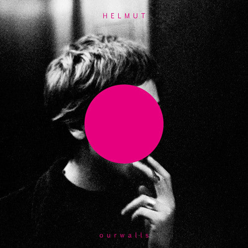 Helmut: Our Walls { Record }