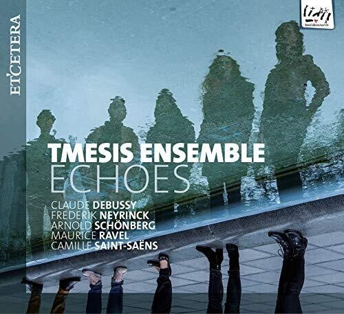 Tmesis Ensemble: Echoes - COMPACT DISCS