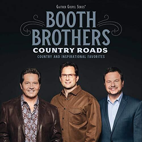 The Booth Brothers: Country Roads: Country And Inspirational Favorites - COMPACT DISCS