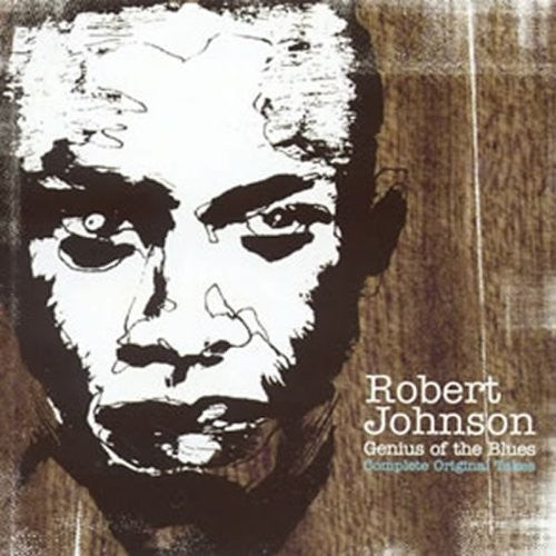Robert Johnson: Genius Of The Blues: The Complete Master Takes { Record }
