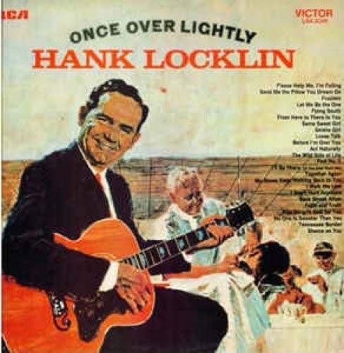Hank Locklin: Once Over Lightly - COMPACT DISCS