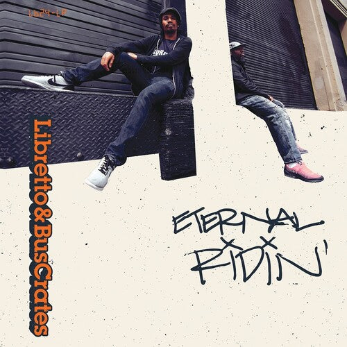 Libretto & Buscrates: Eternal Ridin' { Record }