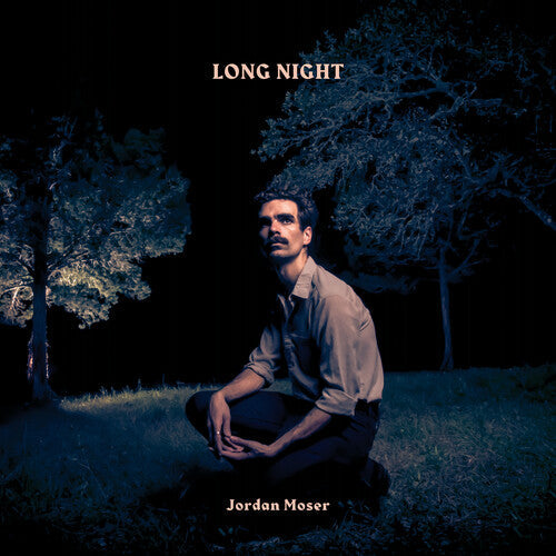 Jordan Moser: Long Night { Record }