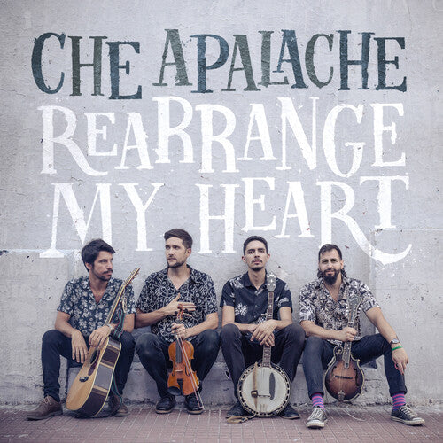 Che Apalache: Rearrange My Heart { Record }