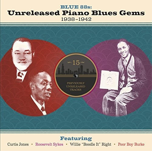 Various Artists: Blue 88s: Unreleased Piano Blues Gems (Various Artists) { Record }
