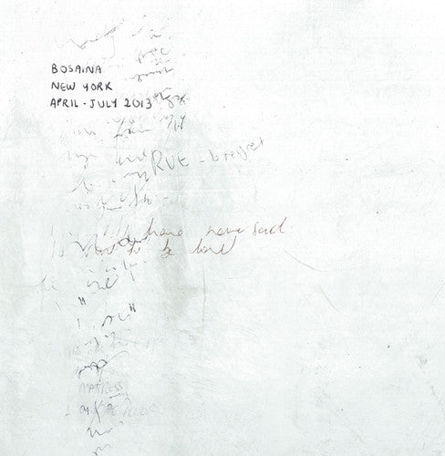 Bosaina: New York April-july 2013 / Two Names Upon Shore { Record }