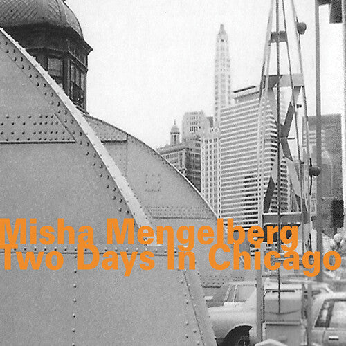 Mengelberg: Two Days in Chicago - COMPACT DISCS