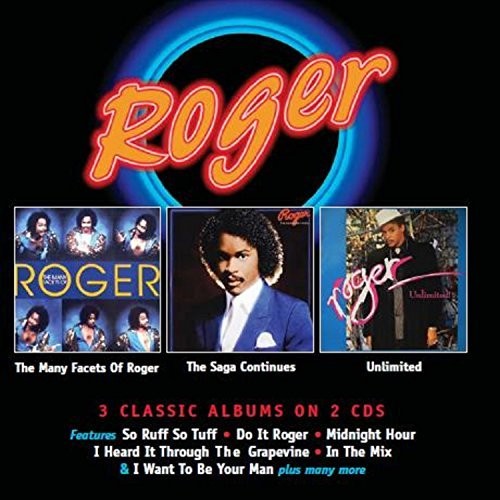 Roger: Many Facets of Roger / Saga Continues / Unlimited - CD