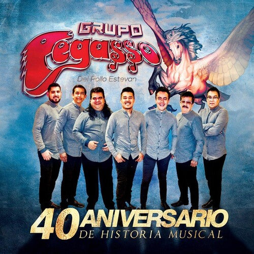 Pegasso De Pollo Estevan: 40 Aniversario De Historia Musical - CD