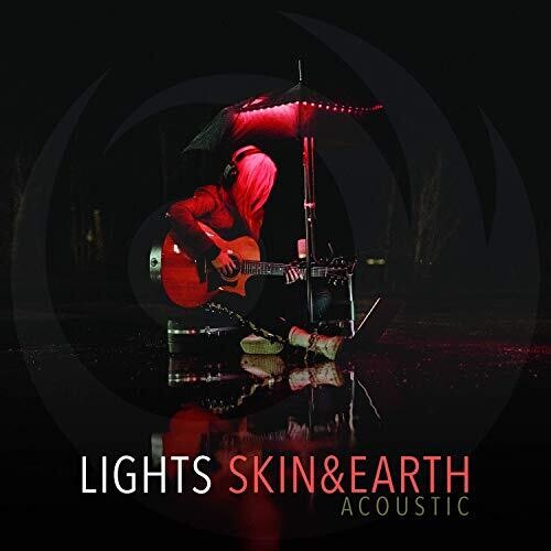 The Lights: Skin & Earth: Acoustic - VINYL