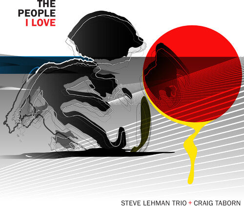 Steve Lehman: The People I Love - CD