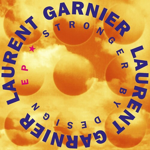 Laurent Garnier: Stronger By Design { Record }