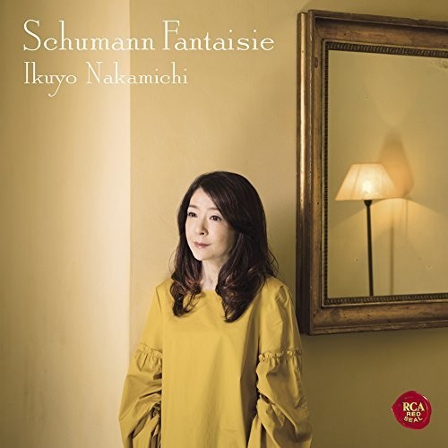 Ikuyo Nakamichi: Schumann: Fantasie - SUPER-AUDIO CD