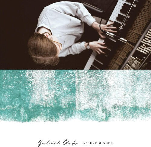 Gabriel Olafs: Absent Minded { Record }