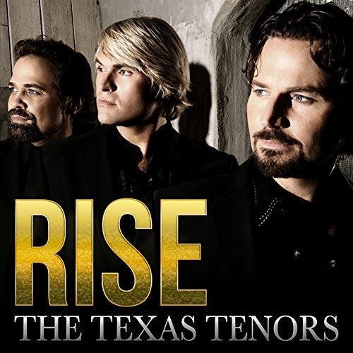 The Texas Tenors: Rise - COMPACT DISCS