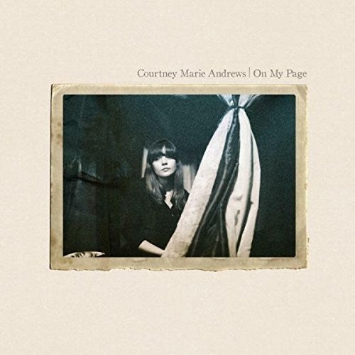 Courtney Marie Andrews: On My Page { Record }