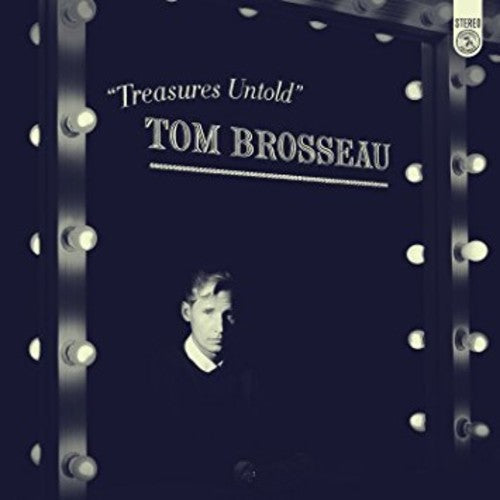 Tom Brosseau: Treasures Untold { Record }