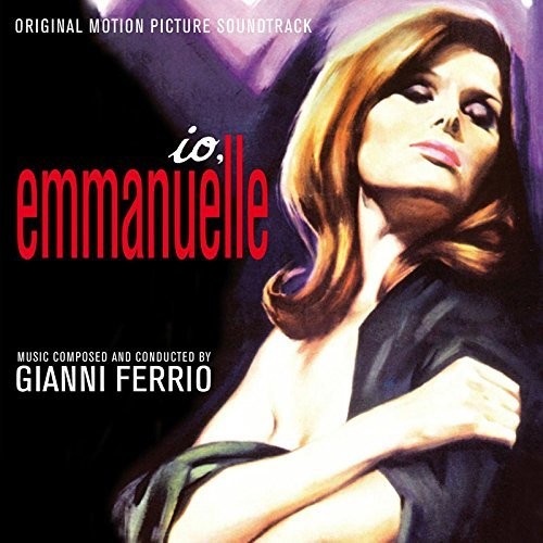 Gianni Ferrio: Io Emmanuelle (A Man for Emmanuelle) (Original Soundtrack) - CD