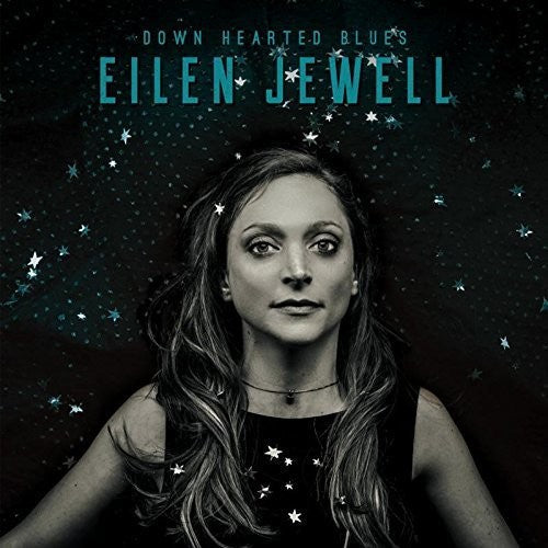 Eilen Jewell: Down Hearted Blues { Record }