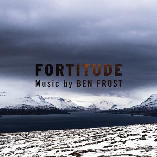 Ben Frost: Music From Fortitude - O.s.t. - CD