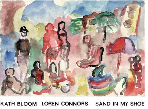 Kath Bloom: Sand In My Shoe { Record }