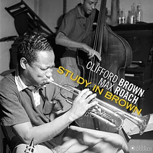Brown, Clifford / Roach, Max: Study In Brown [180-Gram Gatefold Vinyl] - VINYL