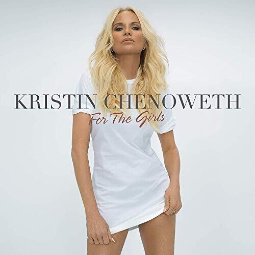Kristin Chenoweth: For The Girls - CD