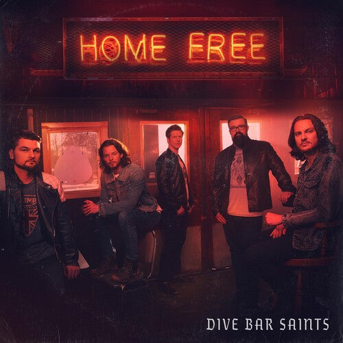 Home Free: Dive Bar Saints - COMPACT DISCS