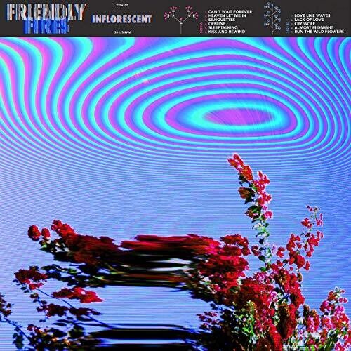 Friendly Fires: Inflorescent - VINYL