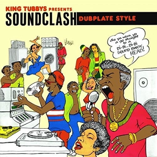 Various Artists: King Tubbys Presents Sound Clash Dubplate Style - CD