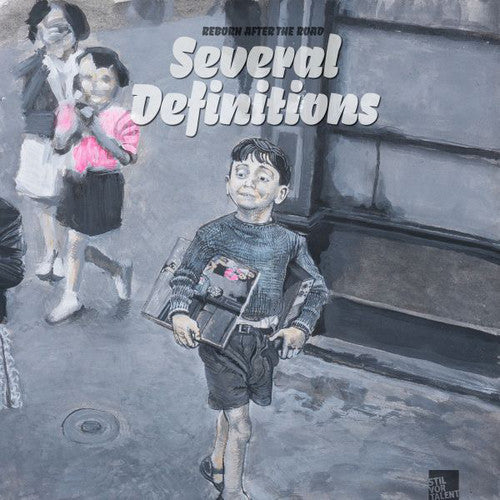 Several Definitions: Reborn After The Road { Record }