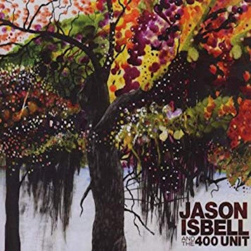 Isbell, Jason & 400 Unit: Jason And The 400 Unit - VINYL
