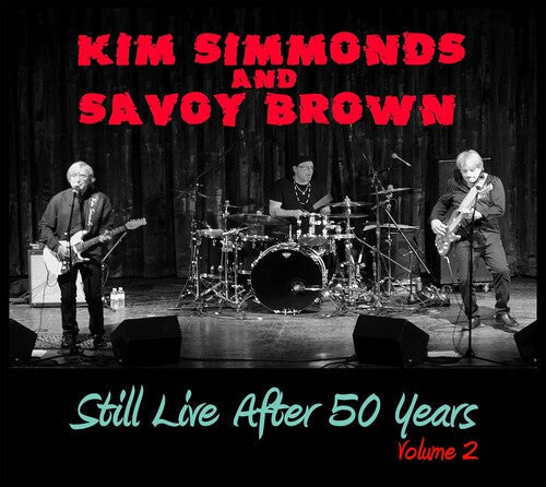 Kim Simmonds & Savoy Brown: Still Live After 50 Years Volume 2 - COMPACT DISCS
