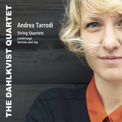 Tarrodi / Dahlkvist Quartet / Dahlkvist: String Quartets - COMPACT DISCS