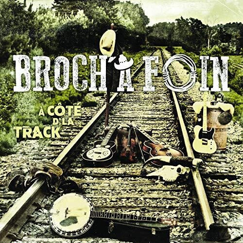 Broch a Foin: Cote D'La Track - COMPACT DISCS