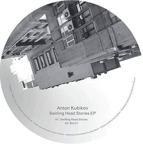Anton Kubikov: Swirling Head Stories { Record }