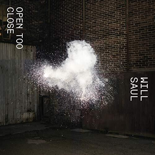 Will Saul: Open Too Close 2 { Record }