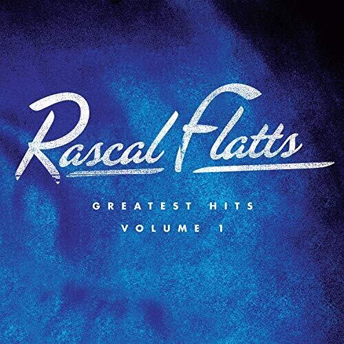 Rascal Flatts: Greatest Hits Volume 1 { Record }
