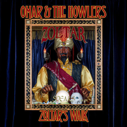 Omar & Howlers: Zoltar's Walk - COMPACT DISCS