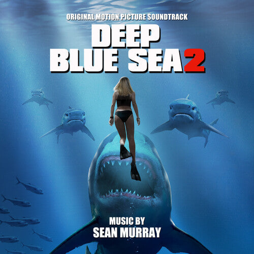 Sean Murray: Deep Blue Sea 2 (Original Motion Picture Soundtrack) - CD