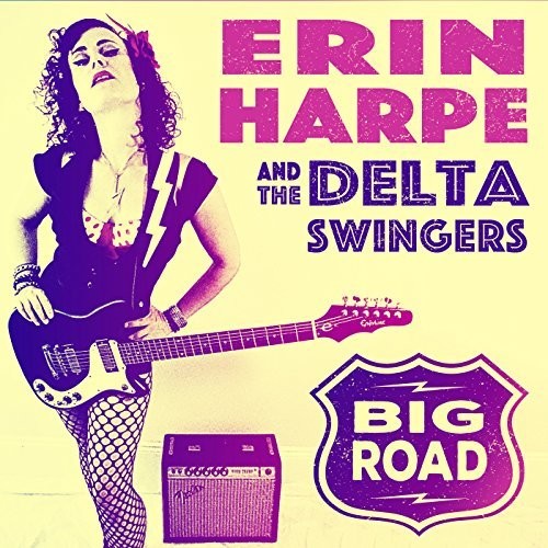 Erin Harpe & Delta Swingers: Big Road - COMPACT DISCS