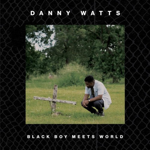 Danny Watts: Black Boy Meets World - COMPACT DISCS