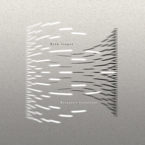 Ryan Teague: Recursive Iterations { Record }