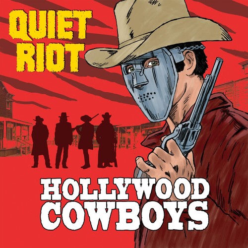 Quiet Riot: Hollywood Cowboys - CD