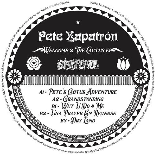 Pete Zapatron: Welcome 2 The Cactus { Record }