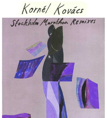 Kornel Kovacs: Stockholm Marathon Remixes { Record }