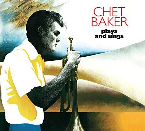 Chet Baker: Plays & Sings: The Complete LP [Limited Digipak] - CD