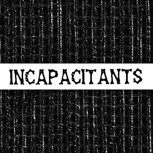 Incapacitants: Stupid Is Stupid { Record }