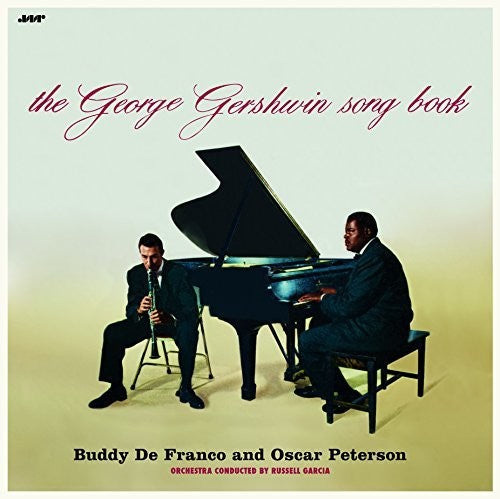Defranco, Buddy / Peterson, Oscar: Buddy Defranco & Oscar Peterson Play The George Gershwin Songbook + 2Bonus Tracks - VINYL