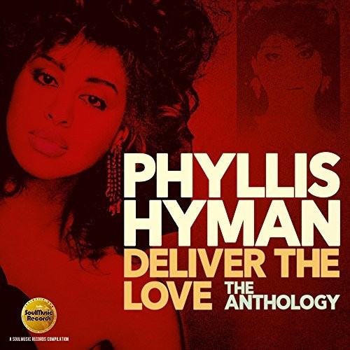 Phyllis Hyman: Deliver The Love: The Anthology - CD